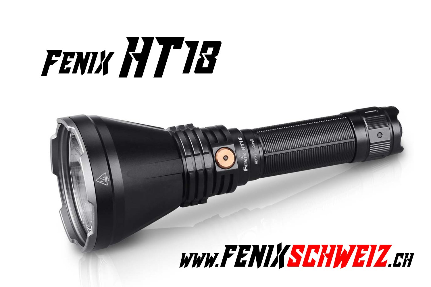 Fenix Schweiz - Fenix HT18 LED Thrower mit 925 Meter Leuchtdistanz
